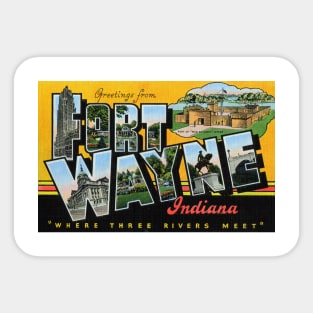 Greetings from Fort Wayne, Indiana - Vintage Large Letter Postcard Sticker